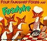Four Famished Foxes and Fosdyke by Pamela Duncan Edwards