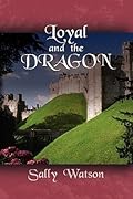 Loyal and the Dragon