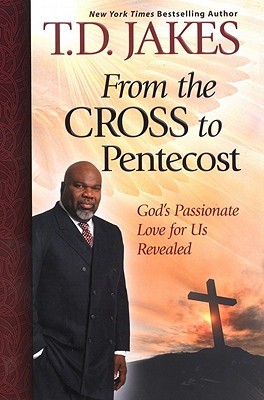 From the Cross to Pentecost: God's Passionate Love for Us Revealed