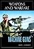 Machine Guns: An Illustrated History of Their Impact (Weapons and Warfare)