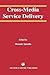 Cross-Media Service Deliver...