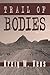 Trail of Bodies