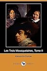 Les Trois Mousquetaires, Tome II by Alexandre Dumas