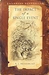 The Impact of a Single Event