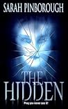 The Hidden by Sarah Pinborough The Hidden by Sarah Pinborough