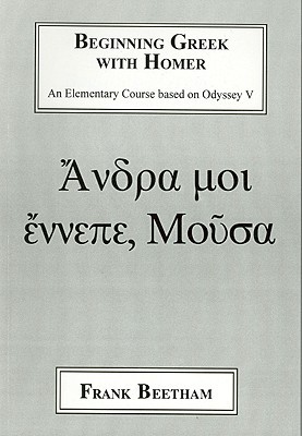 Beginning Greek with Homer (Paperback)