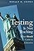 Testing Is Not Teaching: Wh...