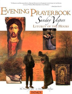 Evening Prayerbook: Sunday Vespers, Liturgy of the Hours (Paperback)
