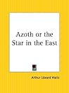 Azoth or the Star...