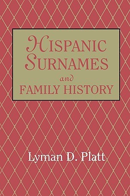 Hispanic Surnames and Family History (Paperback)