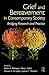 Grief and Bereavement in Contemporary Society by Robert A. Neimeyer
