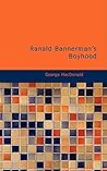 Ranald Bannerman's Boyhood by George MacDonald