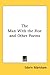 The Man With the Hoe and Other Poems by Edwin Markham