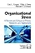 Organizational Stress: A Review and Critique of Theory, Research, and Applications (Foundations for Organizational Science)