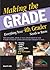 Making the Grade by Robert R. Roth Making the Grade by Robert R. Roth