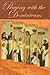 Praying with the Dominicans: To Praise, to Bless, to Preach