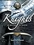Knights: In History and Legend