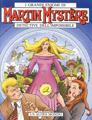 Martin Mystère n. 223: Un altro mondo (Paperback)