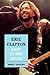 Eric Clapton: Lost In The B...