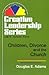 Children, Divorce, and the Church: (Creative Leadership Series)