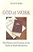 God at Work: The History an...