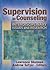 Supervision in Counseling by Lawrence Shulman