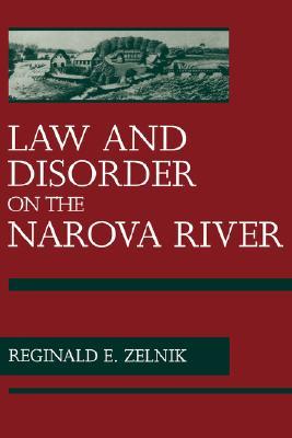 Law and Disorder on the Narova River: The Kreenholm Strike of 1872 (Hardcover)