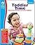Carson-Dellosa Toddler Time Classroom Activities for Active Toddlers Resource Book