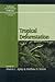 Tropical Deforestation (Exploring Environmental Challenges: A Multidisciplinary Approach)