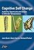 Cognitive Self Change: How Offenders Experience the World and What We Can Do About It (Wiley Series in Forensic Clinical Psychology (Paperback))