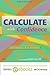 Calculate with Confidence [with eText Access Code]