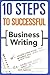 10 Steps to Successful Business Writing