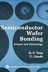 SemiConductor Wafer Bonding: Science and Technology