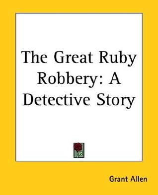 The Great Ruby Robbery (Paperback)