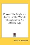 Prayer, The Might...