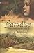 Paradise: Based on a True Story―A Young Adult Historical Adventure of Love and Courage