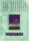 Dandelion Wine by Ray Bradbury