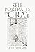 Self Portraits in Gray