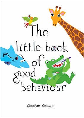 The Little Book of Good Behaviour (Hardcover)