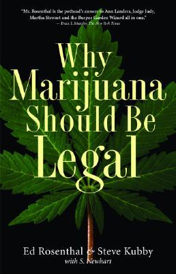 Why Marijuana Should Be Legal (Paperback)