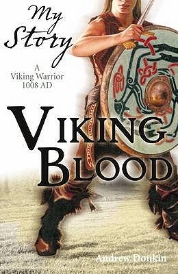 Viking Blood: A Viking Warrior, 1008 AD (Paperback)