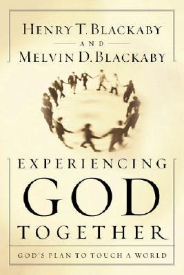 Experiencing God Together: God's Plan to Touch Your World