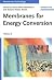 Membranes for Energy Conversion (Membrane Technology)