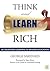Think and Learn Rich: Accelerated Learning in Higher Education