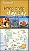 Frommer's Hong Kong Day by Day by Graham Bond