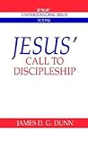 Jesus' Call to Discipleship (Understanding Jesus Today)
