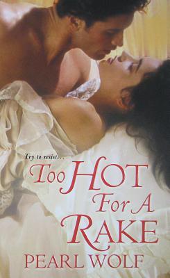Too Hot For A Rake (Mass Market Paperback)