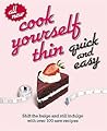 Cook Yourself Thin Quick and Easy by Aspect Tiger