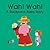 Wah! Wah!