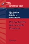 PID Control for Multivariable Processes (Lecture Notes in Control and Information Sciences, 373)